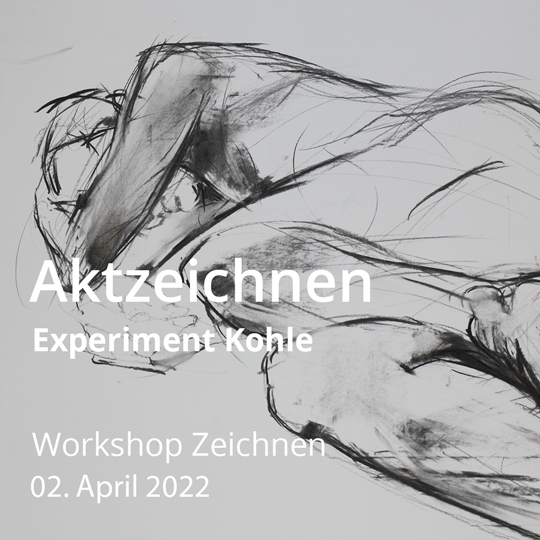 Akt, Experiment Kohle. Workshop Zeichnung und Technik. Am 02. April 2022.